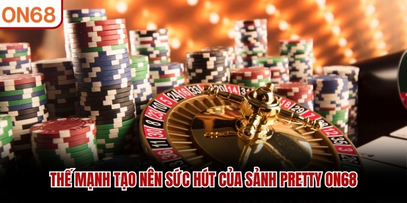 sảnh pretty ON68